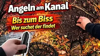 Angeln am Kanal Bis zum Biss [ Wer suchet der findet ]
