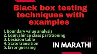 5 Black box testing techniques in Marathi | Boundary Value Analysis | Equivalence Partitioning | ECP