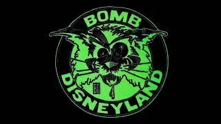 Bomb Disneyland - Nail Mary (Remastered)