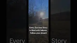 Follow your dream and don't fear failure! #motivation