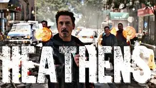 Avengers infinity war || Heathens