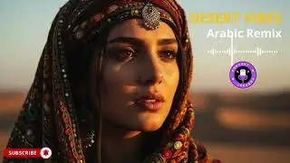 Middle Eastern Deep House &ndash; Desert Cinematic Remix | Arabic Soul Vibes