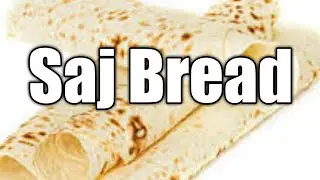 Saj bread