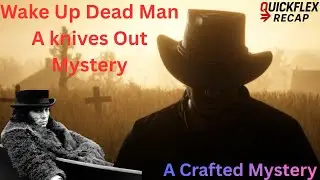 Wake Up Dead Man &ndash; Knives Out Mystery Full Explanation in English