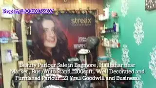 Beauty Parlour Sale in Bagmore , Halisahar near Market , Bus /Auto Stand...200sqft.. Well Decorated 