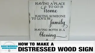 How To Make A Distressed Wood Sign
