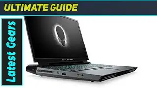 Alienware Dell Area 51M &ndash; The Best 17.3