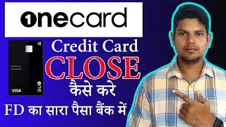One Credit Card Close Kaise Kare | One Card Permanently Close | how to close one credit card |