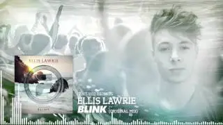 Ellis Lawrie - Blink (Original Mix)
