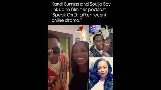 Канди Беррусс и Soulja Boy объединились, чтобы снять ее подкаст &laquo;Speak On It&raquo; после недавней онла...