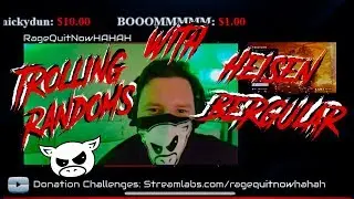 TROLLING RANDOMS W/ Heisenbergular for the WIN!!