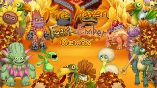 Fire haven remix!!! (for Feast-Ember)