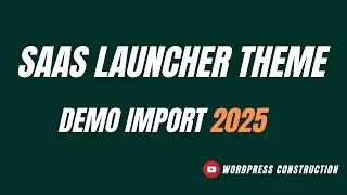 Complete SaaS Launcher Theme Tutorial 2025 | The Best Free WordPress Theme
