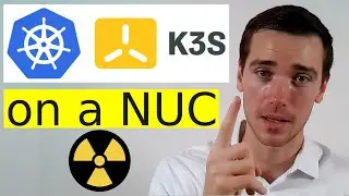 How to: Bare-Metal Kubernetes in Minutes on a NUC