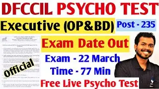 Dfccil CBAT Exam Date Out | Dfccil Executive Operations & BD Psycho Test Exam Date 22 March 2024