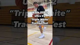Wade 808 3 Ultra V2 &ldquo;Triple White&rdquo; Traction Test 🛝👀