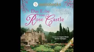Daniela Kappel - Das Erbe von Rose Castle