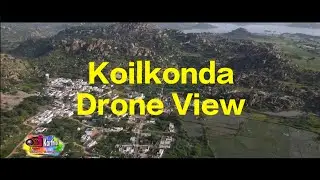 Koilkonda Village Drone View ||Mahbubnagar || Telangana