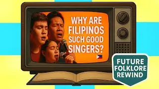 Why Ordinary Filipinos  Sing So Well: Future Folklore Rewind Podcast