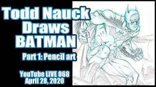 Drawing Batman (pencil art):  Todd Nauck Art Livestream 068