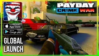 PAYDAY: Crime War Global Launch Gameplay Walkthrough (Android/iOS) - Part 4 [4K]