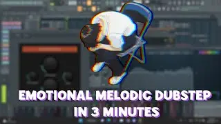How to make emotional melodic dubstep in 5 minutes - FL STUDIO 20