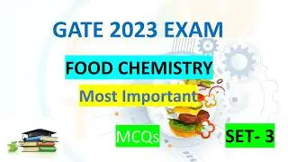 Food Chemistry | Food Technology GATE  | XE XL | GATE Exam 2023#gatelifesciences #gate2023 #gate