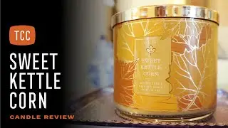 Sweet Kettle Corn Candle Review - Bath & Body Works