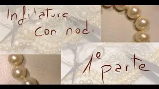 infilatura con nodi 1&deg; parte