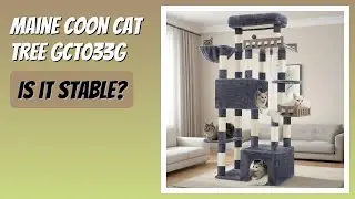 REVIEW (2025): Maine Coon Cat Tree GCT033G. Features