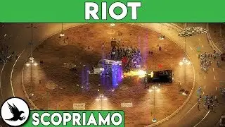 BUONI O CATTIVI? ► RIOT CIVIL UNREST Gameplay ITA [SCOPRIAMO]