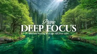 Concentration Piano Music &bull; Soft Steady Piano for Long Study Sessions