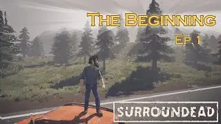 The Beginning.. Surroundead