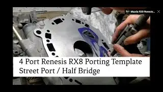 Портирование 4-портового RX8 Renesis, полумостовой или уличный порт &mdash; шаблон портирования KMR &mdash; Rotary Performance