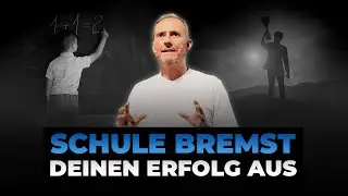 Warum Schule Dein gr&ouml;&szlig;tes Hindernis zum Erfolg ist!
