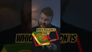 Which Religion is True?