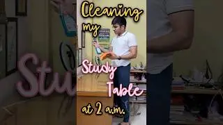 Cleaning my Study table at *2 a.m.*😳🩺 #neet #mbbs #neet2025 #motivation #trending
