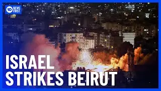 Israel Strikes Hezbollah Drone Factories In Southern Beirut | 10 News First