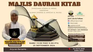 MAJLIS DAURAH KITAB TURATH oleh MAULANA WAN HELMI (sambungan)