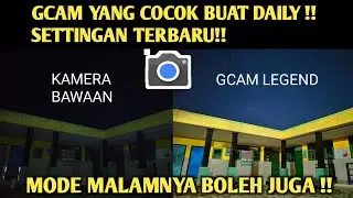 GCAM BULKIN V16 SUPPORT SEMUA DEVICE | Cocok buat daily | test Asus Zenfone max pro M1