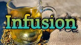 Infusion