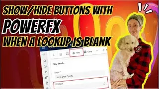 Show/Hide custom buttons with PowerFX if a lookup column is blank