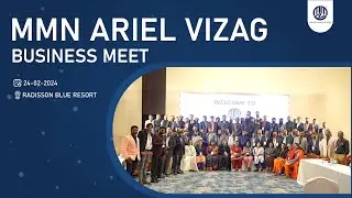 MMN ARIEL VIZAG BUSINESS MEET at RADISSION BLU | Meeting Millions Network | MMN | VIZAG