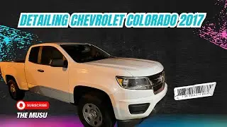 Detailing Chevrolet Colorado 2017 #TheMusu