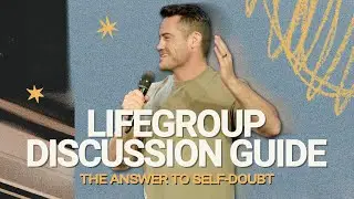 Lifegroup Discussion Guide | The Answer To Self-Doubt
