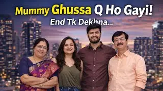 Mummy Ghussa Kyun Ho Gayi? 😳 | End Tak Dekhna 🤔 #vlog #amchejoshivlogs #viral #family #trendingshort