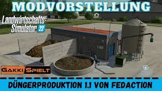 LS 22 - Modvorstellung - D&uuml;ngerherstellung von FedAction [HD]