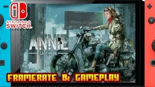 ANNIE: Last Hope - (Nintendo Switch) - Framerate & Gameplay