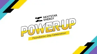 NextStar Energy Power-Up Foundation Day Celebration 2024