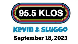 Kevin and Sluggo on 95.5 KLOS Los Angeles